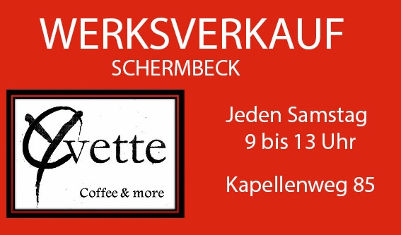 Yvette – Samstag wieder Werksverkauf von hochwertigem Kaffee