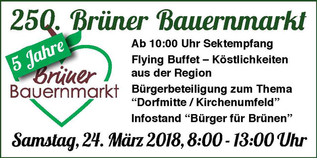 24. März 2018:  250. Bauernmarkt in Brünen mit Sektempfang