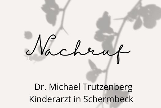Nachruf der Gemeinde Schermbeck zum Tod von Dr. Michael Trutzenberg